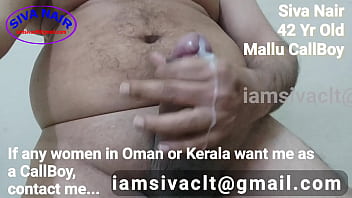Kerala Mallu Call Boy Siva For Real Meet Interested Ladies In Kerala Or Oman (Interested Ladies Message Me "_iamsivaclt@gmail.com"_)